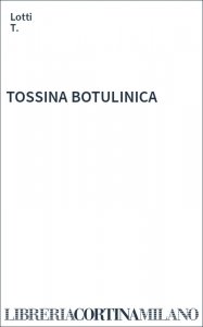 TOSSINA BOTULINICA