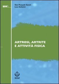 Artrosi, artrite e attività fisica
