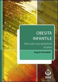 Obesità infantile. Non solo una questione di peso scaricabile online