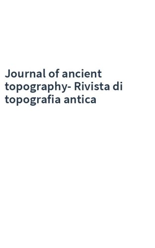 Journal of ancient topography-Rivista di topografia antica