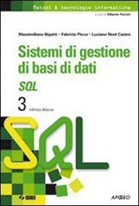 Sistemi di gestione di basi di dati. SQL 3 indirizzo Abacus
