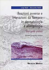 Reazioni avverse e interazioni da farmaco in dermatologia e allergologia