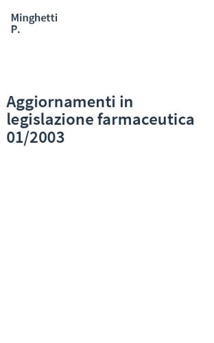 Aggiornamenti in legislazione farmaceutica  01/2003