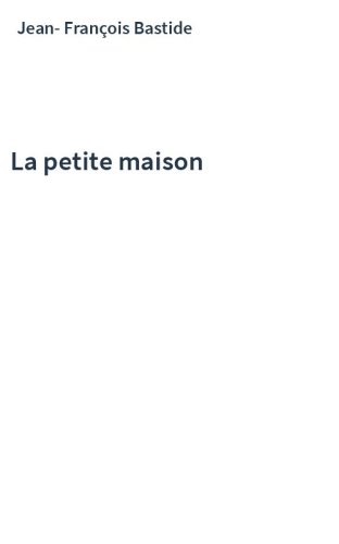 La petite maison