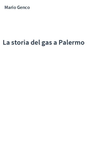 La storia del gas a Palermo