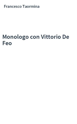 Monologo con Vittorio De Feo