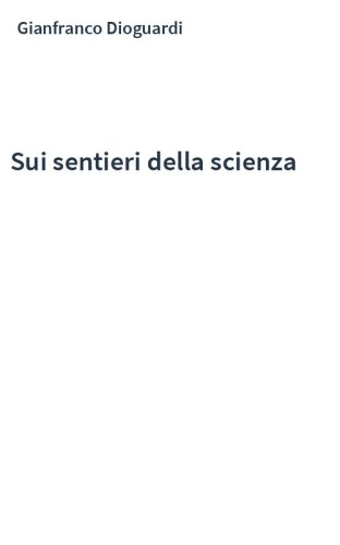 Sui sentieri della scienza