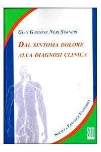 Dal sintoma dolore alla diagnosi clinica