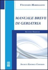 Manuale breve di geriatria