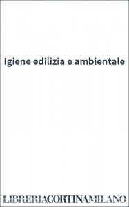 Igiene edilizia e ambientale