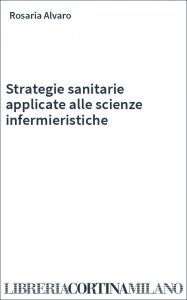 Strategie sanitarie applicate alle scienze infermieristiche
