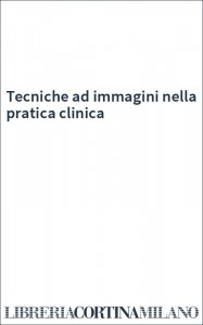 Tecniche ad immagini nella pratica clinica