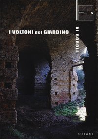 I voltoni del giardino di Boboli