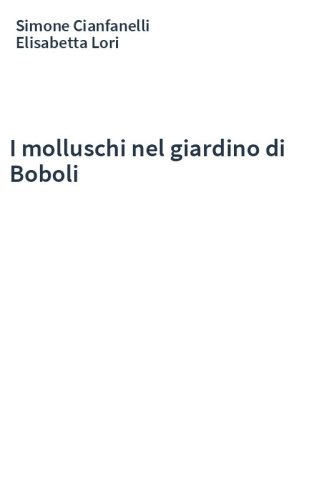 I molluschi nel giardino di Boboli