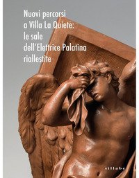 Nuovi percorsi a Villa La Quiete. Le sale dell'Elettrice Palatina riallestite