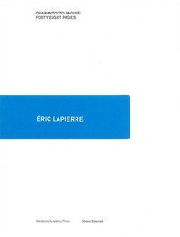 Éric Lapierre. Ediz. italiana e inglese