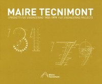 Maire Tecnimont. I progetti FIAT Engineering. Ediz. italiana e inglese