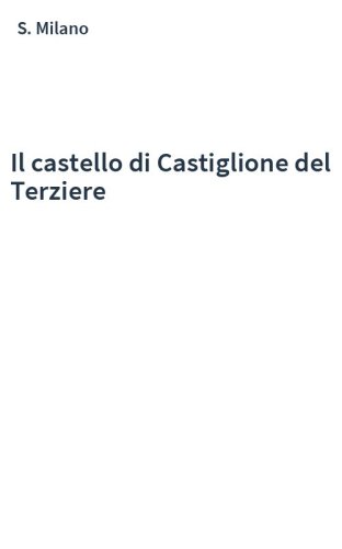Il castello di Castiglione del Terziere