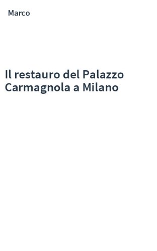 Il restauro del Palazzo Carmagnola a Milano