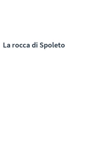 La rocca di Spoleto
