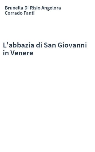 L'abbazia di San Giovanni in Venere