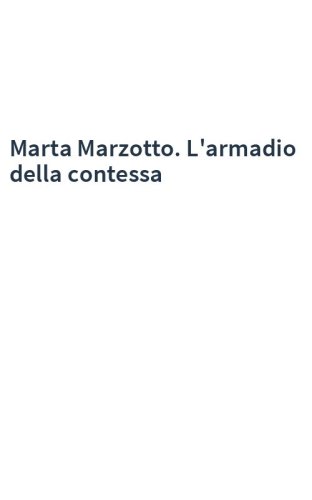 Marta Marzotto. L'armadio della contessa