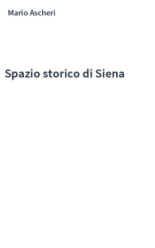 Spazio storico di Siena