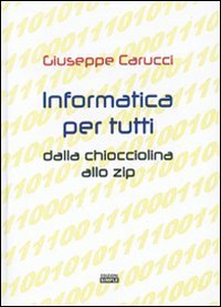 Informatica per tutti dalla chiocciolina allo zip