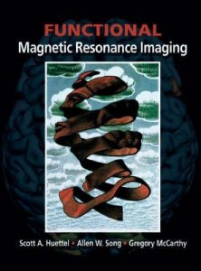 Functional Magnetic Resonance Imaging