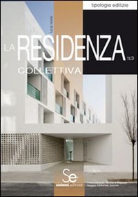 La residenza collettiva