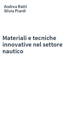 Materiali e tecniche innovative nel settore nautico