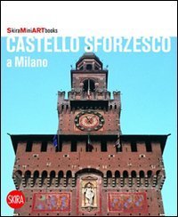 Castello Sforzesco a Milano
