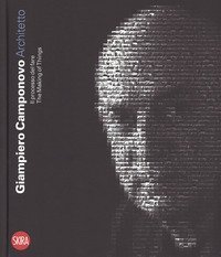 Giampiero Camponovo architetto. Il processo del fare-The making things