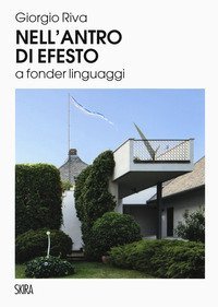 Nell'antro di Efesto a fonder linguaggi