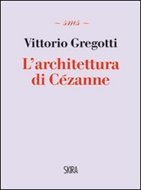 L'architettura di Cézanne