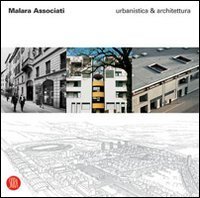 Malara Associati. Urbanistica & Architettura