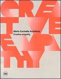 Mario Cucinella Architects. Creative empathy