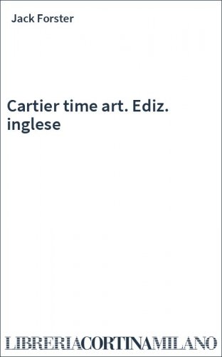 Cartier time art. Ediz. inglese