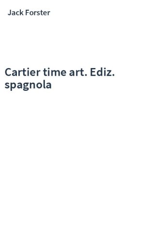 Cartier time art. Ediz. spagnola