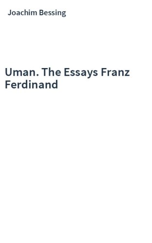 Uman. The Essays Franz Ferdinand