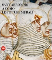 Sant'Abbondio a Como. Le pitture murali