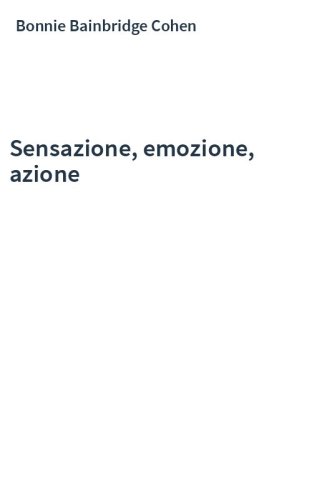 Sensazione, emozione, azione
