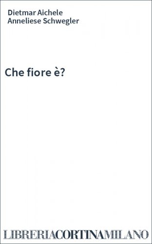 Che fiore è?