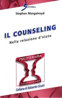 Counseling nella relazione d'aiuto