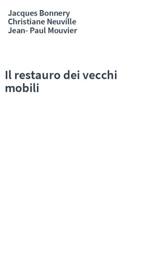 Il restauro dei vecchi mobili