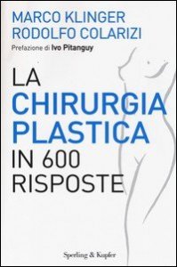 La chirurgia plastica in 600 risposte