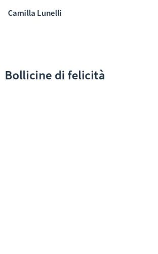 Bollicine di felicità