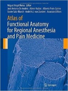 Atlas of Functional Anatomy for Regional Anesthesia and Pain Medicine