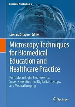 Microscopy Techniques for Biomedical Education and Healthcare Practice
