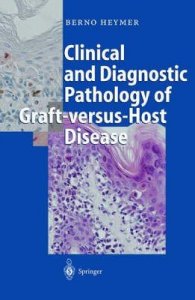 Clinical and Diagnostic Pathology of Graft-versus-Host Disease